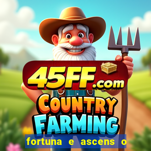 fortuna e ascens o livro pdf download